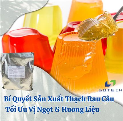 Bí Quyết Sản Xuất Thạch Rau Câu - Tối Ưu Vị Ngọt & Hương Liệu