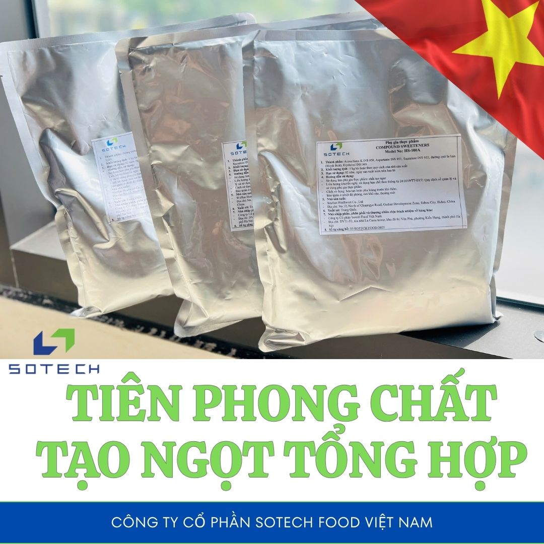 Chất Tạo Ngọt - Cuộc Cách Mạng Vị Ngọt & Giải Pháp Tiên Phong Từ Sotech Food