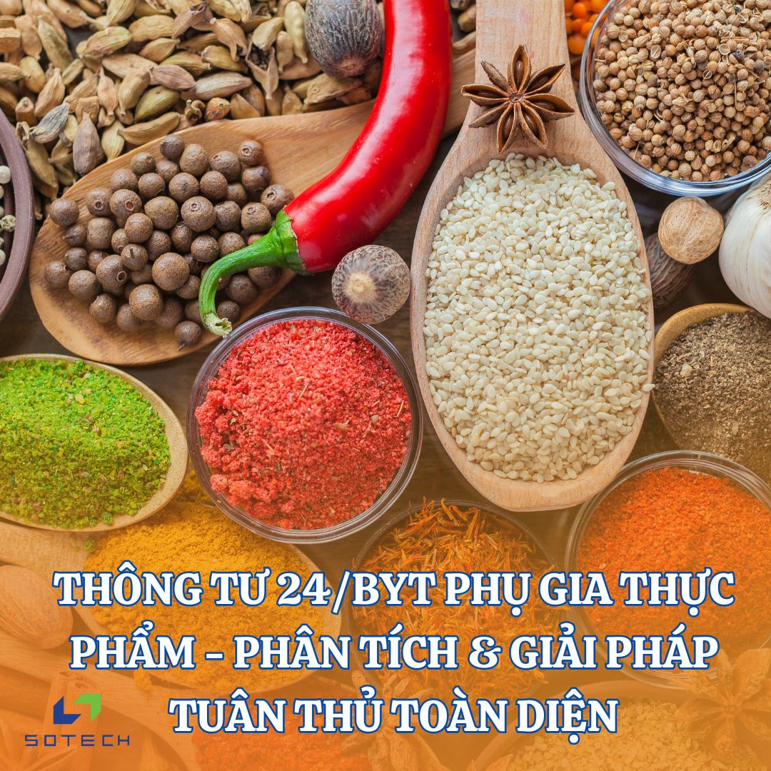 Thông Tư 24/BYT Phụ Gia Thực Phẩm - Phân Tích & Giải Pháp Tuân Thủ Toàn Diện